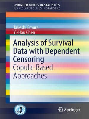 cover image of Analysis of Survival Data with Dependent Censoring
